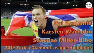 Karsten Warholm 4692 vs Rai Benjamin 4698  MillerUibo 2174  Echevarria 865m  2019 Zurich DL [upl. by Clifford]