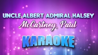 McCartney Paul  Uncle Albert Admiral Halsey Karaoke amp Lyrics [upl. by Ilellan849]