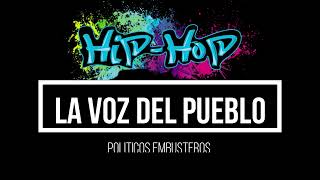 POLITICOS EMBUSTEROS  LA VOZ DEL PUEBLO RAP DJ BETA [upl. by Slaby]