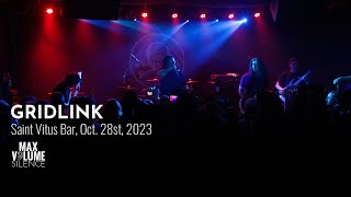 GRIDLINK live at Saint Vitus Bar Oct 28th 2023 FULL SET [upl. by Eivla492]