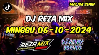 DJ REZA MIX TERBARU MINGGU 6 SEPTEMBER 2024  DJ REZA MIX VIRAL [upl. by Divod237]