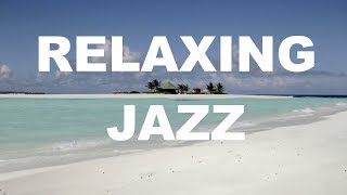 Jazz Instrumental 3 Hours of Smooth Elevator Music Video Playlist Relaxing Happy Summer Chill Out [upl. by Billy962]