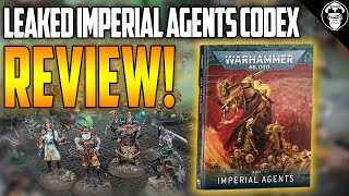 FULL IMPERIAL AGENTS CODEX LEAK Short Version  Imperial Agents  Warhammer 40000 [upl. by Suchta92]