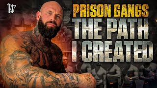 THE PATH I Created Prison Gangs [upl. by Nihi761]