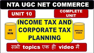 Unit 10  Incometax amp Corporate Tax Planning  Nta Ugc Net CommerceManagement  Pdf Notes  Hindi [upl. by Snehpets]