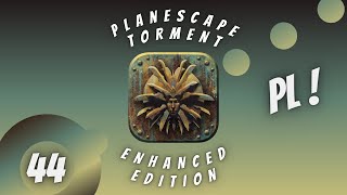 Planescape Torment Enhanced Edition PL 44 Targ Niewolników [upl. by Greenland]