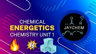 Chemical Energetics Exothermic vs Endothermic Rxn and Enthalpy  Cape Chemistry Unit 1 [upl. by Eelanej18]