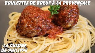 Boulettes de boeuf à la provençale [upl. by Cirda]