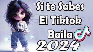 Si Te Sabes El Tiktok Baila  2024 [upl. by Sadella]