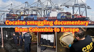 Crime World  Cocaine smuggling documentary from Colombia to Europe [upl. by Edyak]