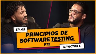 La escuela del testing  Principios del software testing pt2  Ep02 [upl. by Nairde]