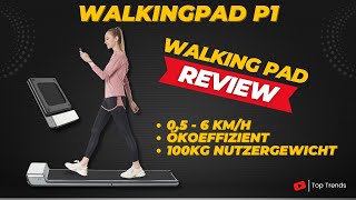 WalkingPad P1 Klappbares Laufband Review [upl. by Anes]