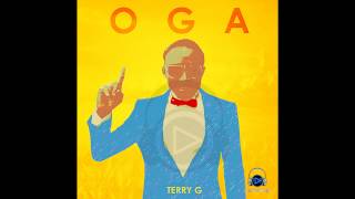 Terry G  Oga [upl. by Kuhlman]