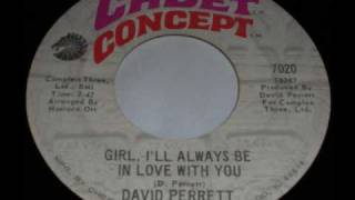 David Perrett  Girl Ill always be in love with you [upl. by Oelgnaed]