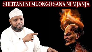 SHEITANI NI MUONGO SANA NI MJANJA SANASHEIKH OTHMAN MAALIM [upl. by Dorca774]