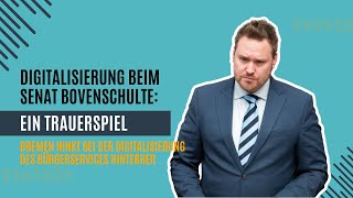 Bürgerservice in Bremen  Senat Bovenschulte scheitert am eigenen Anspruch [upl. by Boru]