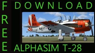 Alphasim T28 Trojan Free Download FSX HD [upl. by Nodaj]