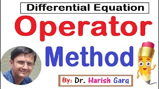 Operator Method  Differential Equation  Particular Solution [upl. by Guss]