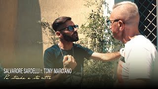 Salvatore Sardelli Ft Tony Marciano  Pe Strade E Sta Città Video Ufficiale 2018 [upl. by Venn756]