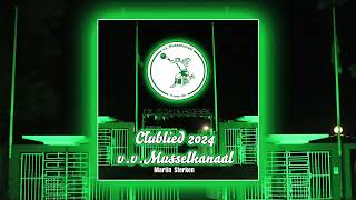 Clublied vv Musselkanaal 2024 [upl. by Jenica]