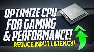 🔧 How To OPTIMIZE Your CPUProcessor For Gaming amp Performance in 2023  BOOST FPS amp FIX Stutters ✅ [upl. by Rehtul]