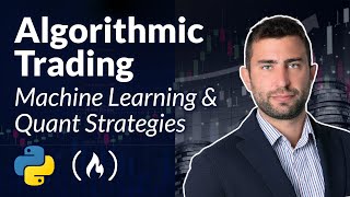 Algorithmic Trading – Machine Learning amp Quant Strategies Course with Python [upl. by Nettie93]