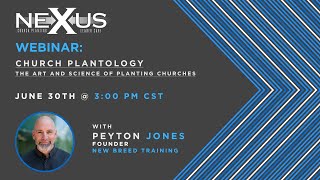 Church Plantology The Art and Science of Planting Churches with Peyton Jones [upl. by Oiramed625]