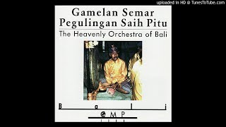 Gamelan Semar Pegulingan Saih Pitu  Gending Lasem Saih Selisir [upl. by Gahan498]