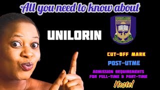 How to gain Admission into UNILORINpostutmeAdmission requirements Hostel [upl. by Asseniv769]