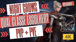 NIGHT CROWS AS MELHORES CLASSES PVP PVE  F2P P2W META COREANO [upl. by Ardle]