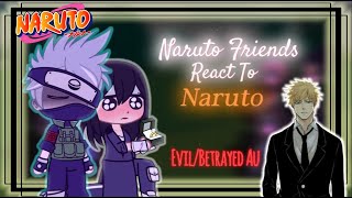 Naruto Friends React To Naruto  Betrayed And Evil Au  Ship Naruto X Female Sasuke  Gacha Club [upl. by Jaynes100]