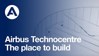 Airbus Technocentre the place to build [upl. by Eberto]