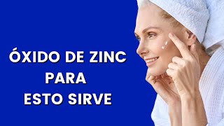 ÓXIDO DE ZINC🔹 Propiedades Del Óxido De Zinc PARA LA PIEL Y LA DERMIS📣BENEFICIOS Del Oxido De Zinc [upl. by Merari]