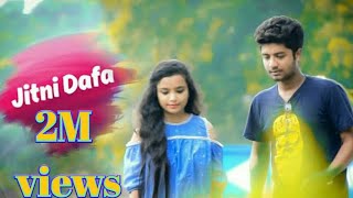 Jitni Dafa Dekhu Tujha   Reprise Heart Touching love story New Song 2018  BIG Heart [upl. by Cosma]