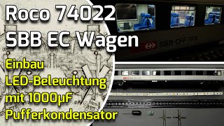 SBB EC Wagen Einbau einer LEDInnenbeleuchtung mit Pufferkondensator über kleine Anschlussplatine [upl. by Aliuqat]