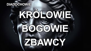 Diadochowie  Królowie Bogowie Zbawcy  316301 pne [upl. by Eednil433]