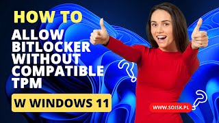 How to allow BitLocker without compatible TPM to add startup key on a USB flash drive in Windows 11 [upl. by Casady]