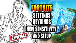 Raider464 New Fortnite Settings keybinds Handcam New Sensitivity and Setup 2021 Season 5 [upl. by Craggie]