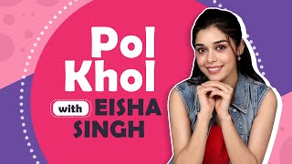 EXCLUSIVE POL KHOL Eisha Singh  India Forums Hindi  14th Aug 2023 [upl. by Resiak963]