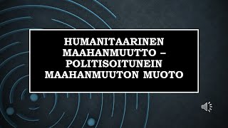 Humanitaarinen maahanmuutto  maahanmuuton politisoitunein ja puhetta herättävin segmentti [upl. by Nna909]