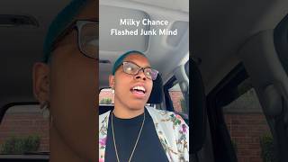 Milky Chance  Flashed Junk Mind [upl. by Elatnahs]