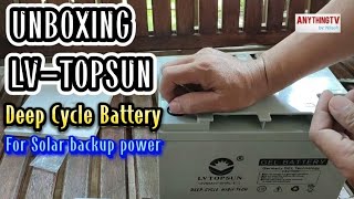 Unboxing  LV TOPSUN Gel Deep Cycle 12v 55AH Battery for Solar SystemBackup for homeWiFi vendo [upl. by Hewart]