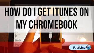 How Do I Get Itunes On My Chromebook  Chrome book [upl. by Oakley]