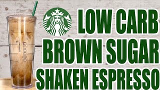 KETO Starbucks Copycat  Low Carb Brown Sugar Shaken Espresso [upl. by Giesecke]