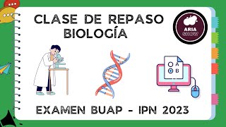 REPASO BIOLOGÍA  EXAMEN IPN 2023 [upl. by Nye]