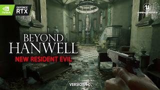 BEYOND HANWELL New 10 Gameplay  Ultra Realistic Horror like RESIDENT EVIL in Unreal Engine 54 [upl. by Yendirb]