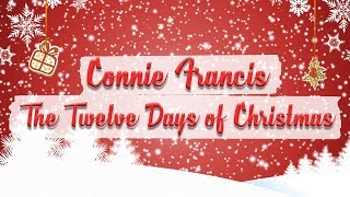 Connie Francis  The Twelve Days of Christmas  BEST CHRISTMAS SONGS [upl. by Corney]