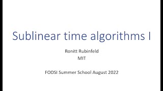 Ronitt Rubinfeld  MIT  Sublineartime Algorithms I [upl. by Annazor885]