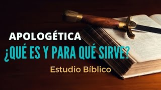 Apologética ¿Qué es y para qué sirve [upl. by Yaral935]