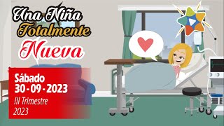 🔴 Informe Misionero Adventista Niños  30 Septiembre 2023  Una niña totalmente nueva [upl. by Eitsirk]